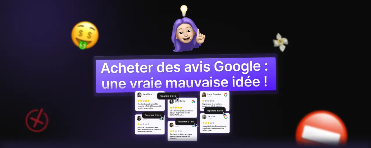Acheter des avis Google : une vraie mauvaise idée !