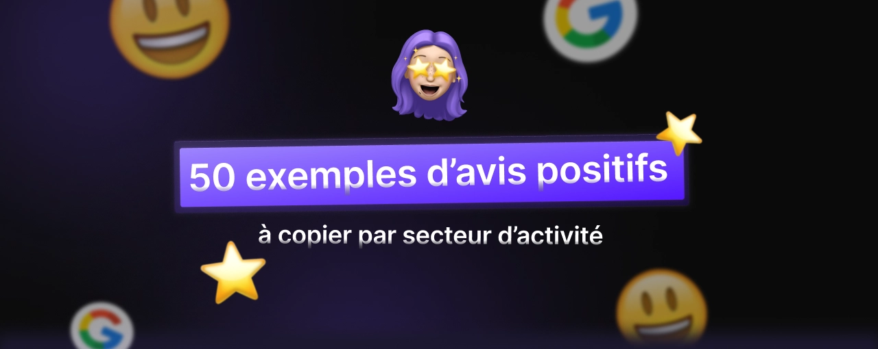 50 exemples d’avis positifs à copier par secteur d’activité
